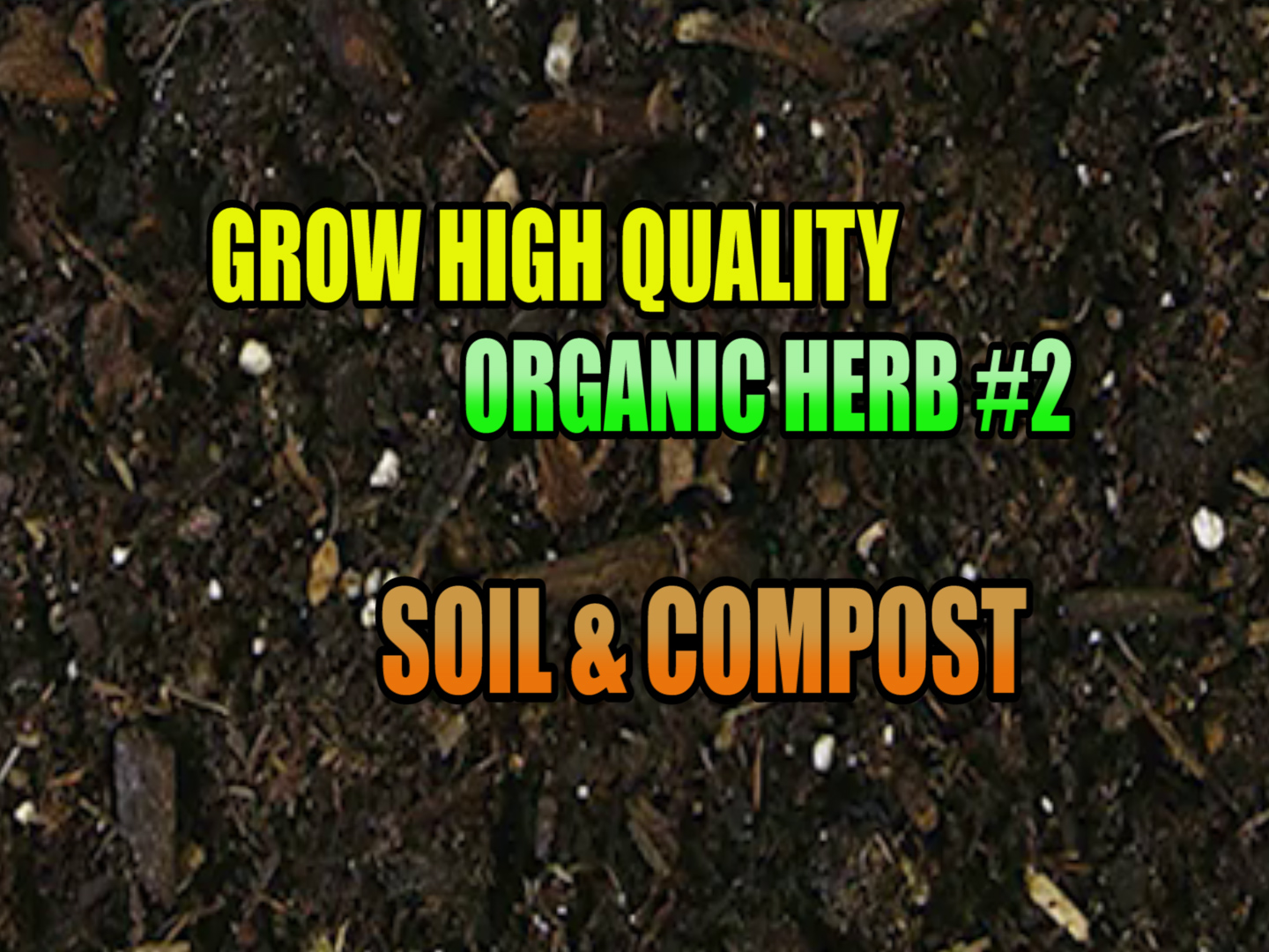Green grow organic soil and compost
